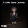 F-Ck up Some Commas