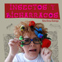 Insectos y Bicharracos