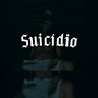 Suicidio (Explicit)