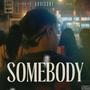 Somebody (feat. Niko Fitz) [Explicit]