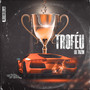 Troféu (Explicit)