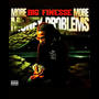 More money More problems (Explicit)