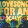 Lovesong for an Apocalypse