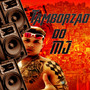 Tamborzao do Mj (Explicit)