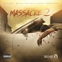 Massacre 2 (Explicit)