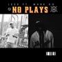 No Plays (feat. Mark Aguilar) [Explicit]