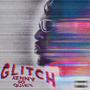 GLITCH! (Explicit)