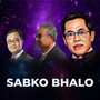 SABKO BHALO