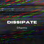 Dissipate