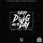 Every Dog Has Its Day (feat. BGZ) [Explicit]