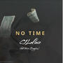 No Time (feat. Jason Douglas) [Explicit]