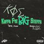 Kappa Fye BIG Steppa (feat. Goodie) [Explicit]
