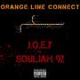 Orange Line Connect (feat. Souljah92) [Explicit]