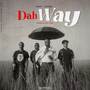 Dah Way (Explicit)