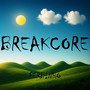 Breakcore (Remasterizado 2025)