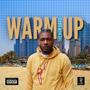 Warm Up (Explicit)