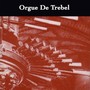 Orgue De Trebel