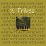 2 Tribes