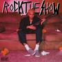 ROCK THE SHOW (Explicit)