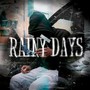 Rainy Days (Explicit)