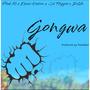 GONGWA (feat. ESSAR NATION, SK TRIGGER & DILDZ)