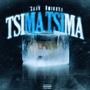 TSIMA TSIMA (Explicit)