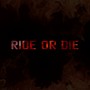 Ride or Die (Explicit)