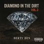 Diamond In The Dirt Vol 3 (Explicit)