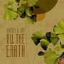 All the Earth