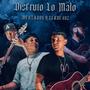 Disfruto Lo Malo (feat. Clave 602)