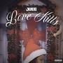 Love Killz (Explicit)