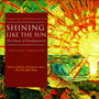 Shining Like The Sun - The Chants of the Transfiguration