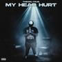 My Head Hurts (Explicit)