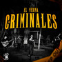 Los Criminales (Explicit)