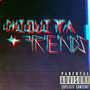 Chiquita + Friends (Explicit)