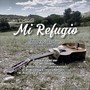 Mi Refugio