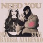 Need You (Explicit)