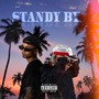 Standy By (Explicit)