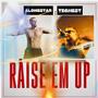 Raise em up (feat. Jethro Sheeran & HerbertSkillz) [Tightest Remix]