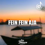 Fein Fein Aja