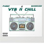 Vyb n Chill (Track Version) [Explicit]