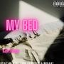 My Bed (Explicit)