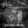 Envious Moon (feat. Melodywhore)