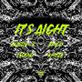 It's aight (feat. Bingo, L3gend & Khoza) [Explicit]