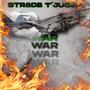 War (feat. T’jugga) [Explicit]