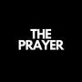 The Prayer (Explicit)