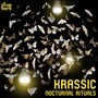 Nocturnal Rituals