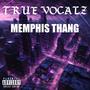 MEMPHIS THANG (Explicit)