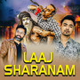 Laaj Sharanam