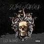 Slime Forever (Explicit)